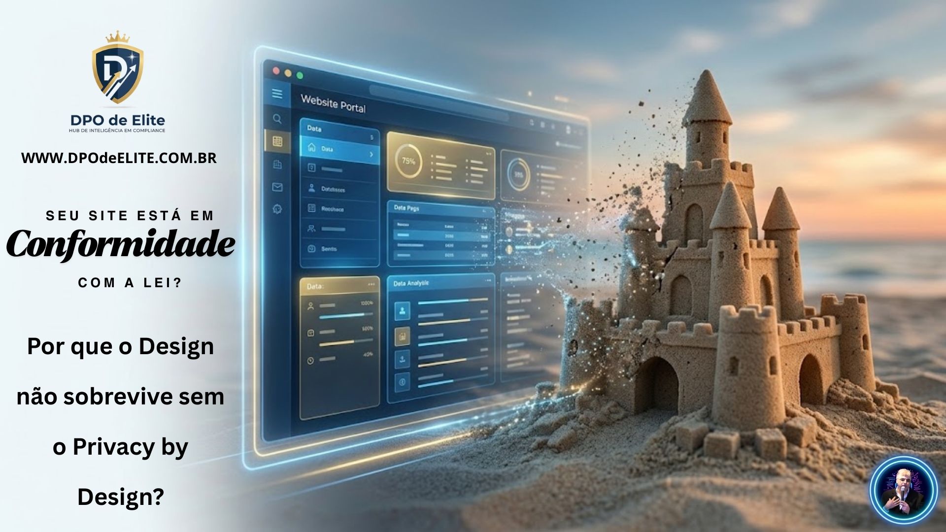 O Castelo de Vidro: Por que o Design não sobrevive sem o Privacy by Design?