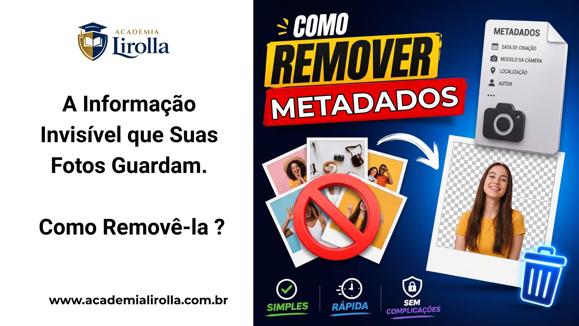 Metadados: A Informação Invisível que Suas Fotos Guardam – e Como Removê-la